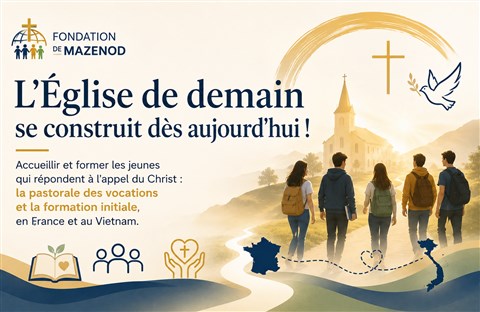 L'Église de demain se construit dès aujourd'hui !